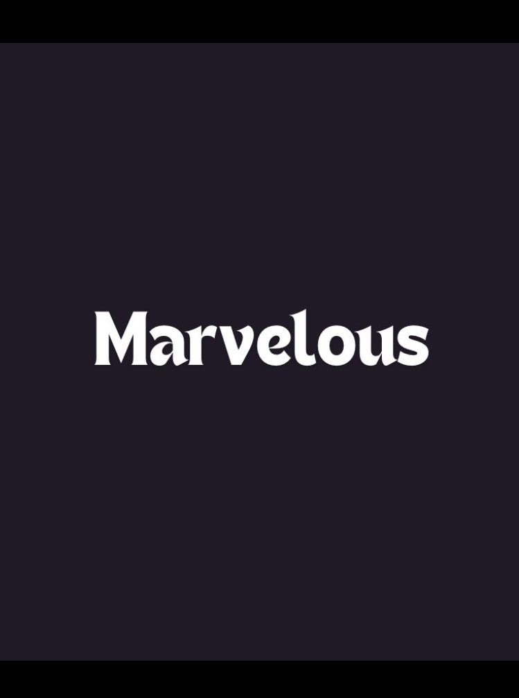 Marvelous